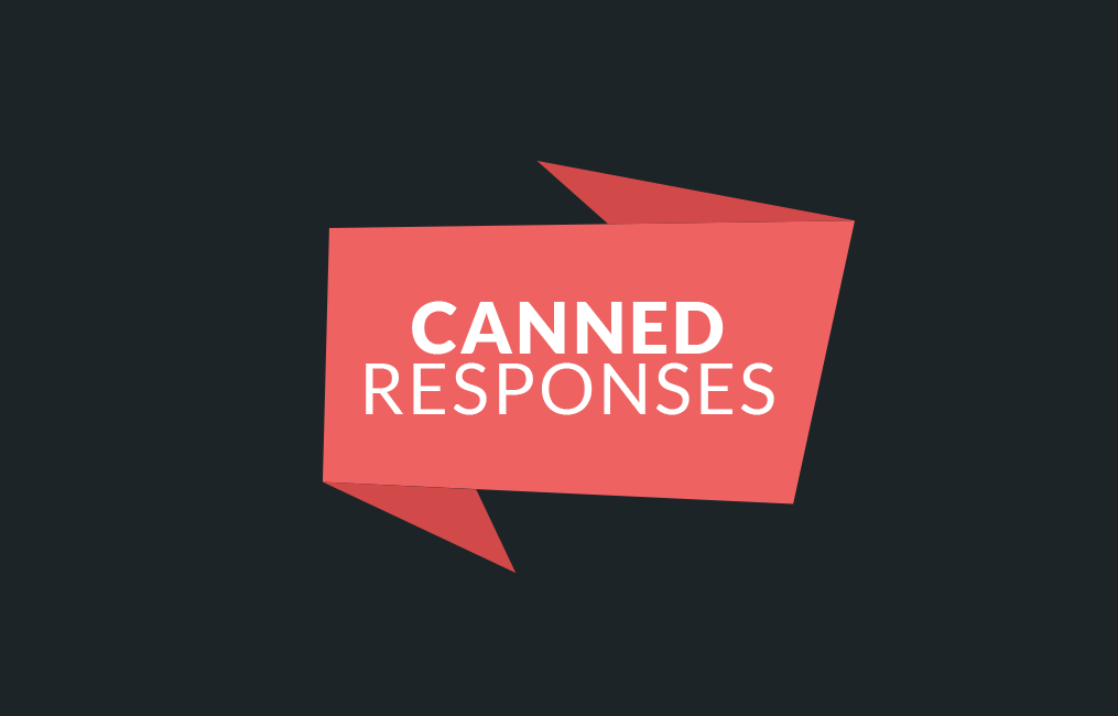 canned response